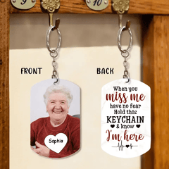 When You Miss Me Have No Fear Personalized Aluminum Keychain Gift For Family,Dog Lovers,Cat Lovers - OLESA