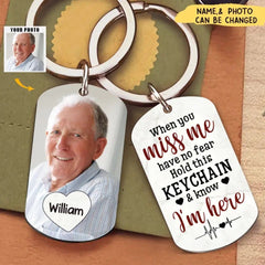 When You Miss Me Have No Fear Personalized Aluminum Keychain Gift For Family,Dog Lovers,Cat Lovers - OLESA